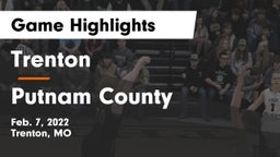 Trenton  vs Putnam County  Game Highlights - Feb. 7, 2022