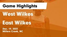 West Wilkes  vs East Wilkes  Game Highlights - Dec. 19, 2022