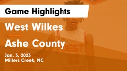 West Wilkes  vs Ashe County  Game Highlights - Jan. 3, 2023