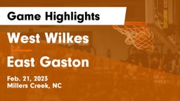 West Wilkes  vs East Gaston  Game Highlights - Feb. 21, 2023