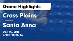 Cross Plains  vs Santa Anna Game Highlights - Dec. 29, 2018