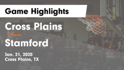 Cross Plains  vs Stamford  Game Highlights - Jan. 21, 2020