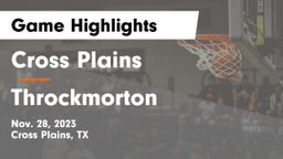 Cross Plains  vs Throckmorton  Game Highlights - Nov. 28, 2023