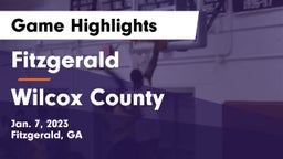 Fitzgerald  vs Wilcox County  Game Highlights - Jan. 7, 2023