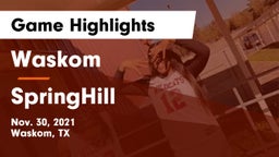 Waskom  vs SpringHill  Game Highlights - Nov. 30, 2021