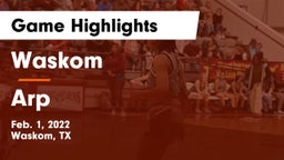 Waskom  vs Arp  Game Highlights - Feb. 1, 2022