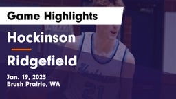 Hockinson  vs Ridgefield  Game Highlights - Jan. 19, 2023