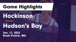 Hockinson  vs Hudson's Bay  Game Highlights - Jan. 17, 2023