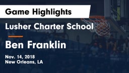 Lusher Charter School vs Ben Franklin  Game Highlights - Nov. 14, 2018