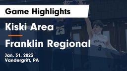 Kiski Area  vs Franklin Regional  Game Highlights - Jan. 31, 2023