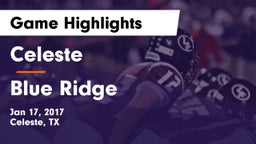 Celeste  vs Blue Ridge  Game Highlights - Jan 17, 2017