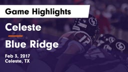 Celeste  vs Blue Ridge  Game Highlights - Feb 3, 2017