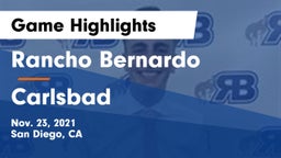 Rancho Bernardo  vs Carlsbad  Game Highlights - Nov. 23, 2021