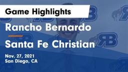 Rancho Bernardo  vs Santa Fe Christian  Game Highlights - Nov. 27, 2021