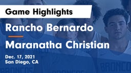 Rancho Bernardo  vs Maranatha Christian  Game Highlights - Dec. 17, 2021