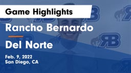 Rancho Bernardo  vs Del Norte  Game Highlights - Feb. 9, 2022