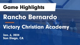 Rancho Bernardo  vs Victory Christian Academy Game Highlights - Jan. 6, 2024
