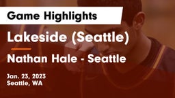 Lakeside  (Seattle) vs Nathan Hale  - Seattle Game Highlights - Jan. 23, 2023