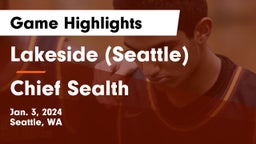 Lakeside  (Seattle) vs Chief Sealth  Game Highlights - Jan. 3, 2024