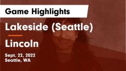 Lakeside  (Seattle) vs Lincoln   Game Highlights - Sept. 22, 2022