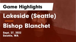 Lakeside  (Seattle) vs Bishop Blanchet  Game Highlights - Sept. 27, 2022