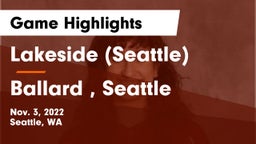 Lakeside  (Seattle) vs Ballard , Seattle Game Highlights - Nov. 3, 2022