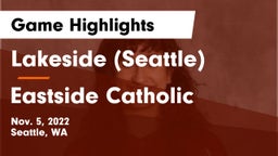 Lakeside  (Seattle) vs Eastside Catholic  Game Highlights - Nov. 5, 2022