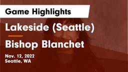 Lakeside  (Seattle) vs Bishop Blanchet  Game Highlights - Nov. 12, 2022