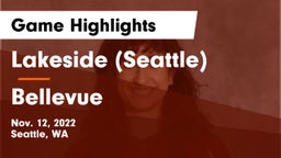 Lakeside  (Seattle) vs Bellevue  Game Highlights - Nov. 12, 2022