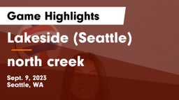 Lakeside  (Seattle) vs north creek Game Highlights - Sept. 9, 2023