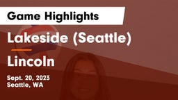 Lakeside  (Seattle) vs Lincoln   Game Highlights - Sept. 20, 2023