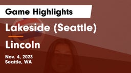 Lakeside  (Seattle) vs Lincoln   Game Highlights - Nov. 4, 2023