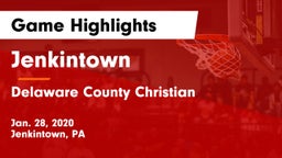 Jenkintown  vs Delaware County Christian  Game Highlights - Jan. 28, 2020