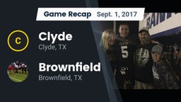 Recap: Clyde  vs. Brownfield  2017