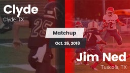 Matchup: Clyde  vs. Jim Ned  2018