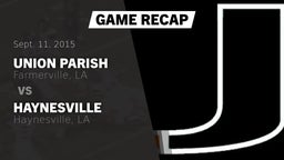 Recap: Union Parish   vs. Haynesville  2015