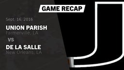 Recap: Union Parish   vs. De La Salle  2016