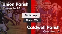 Matchup: Union Parish High vs. Caldwell Parish  2016