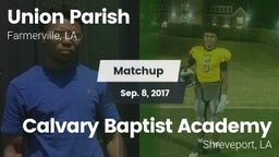 Matchup: Union Parish High vs. Calvary Baptist Academy  2017