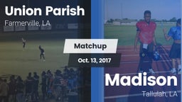 Matchup: Union Parish High vs. Madison  2017