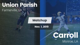 Matchup: Union Parish High vs. Carroll  2019