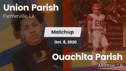 Matchup: Union Parish High vs. Ouachita Parish  2020