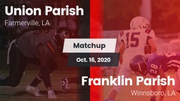 Matchup: Union Parish High vs. Franklin Parish  2020