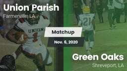Matchup: Union Parish High vs. Green Oaks  2020