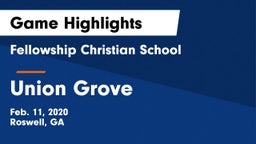 Fellowship Christian School vs Union Grove  Game Highlights - Feb. 11, 2020