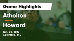 Atholton  vs Howard  Game Highlights - Jan. 21, 2022