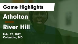 Atholton  vs River Hill  Game Highlights - Feb. 12, 2022