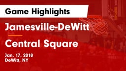 Jamesville-DeWitt  vs Central Square  Game Highlights - Jan. 17, 2018