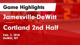 Jamesville-DeWitt  vs Cortland 2nd Half Game Highlights - Feb. 2, 2018