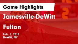 Jamesville-DeWitt  vs Fulton Game Highlights - Feb. 6, 2018